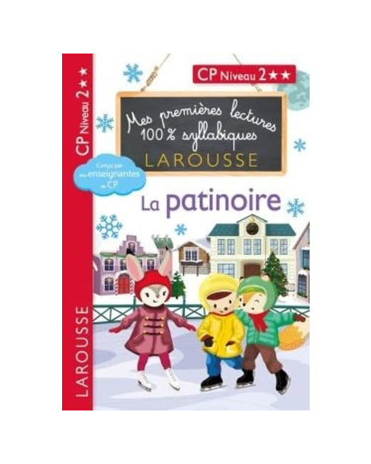 Mes premières lectures 100 % syllabiques Niveau 2 - La patinoire