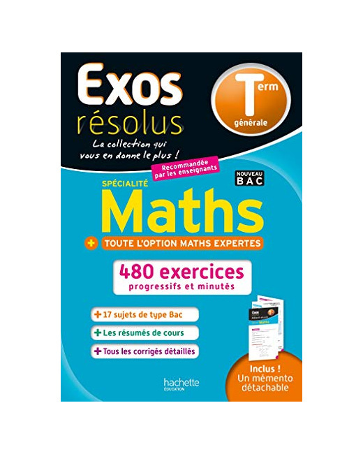 Exos résolus Spécialité Maths (+ Maths expertes) Terminale