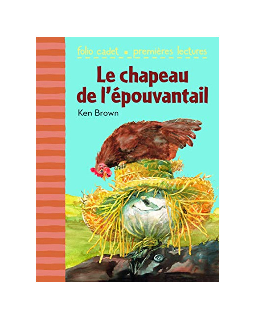 Livre Le Chapeau De L'Épouvantail - Folio Cadet Premieres Lectures - De 6 À 7 Ans