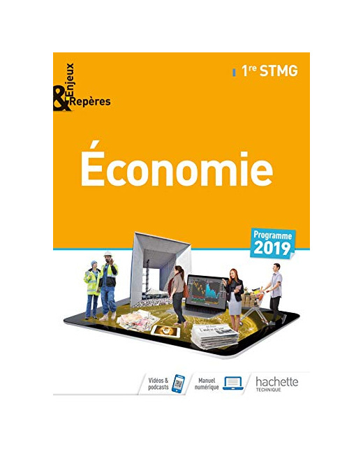 Enjeux et Repères Économie 1re STMG - Livre élève - Éd. 2019