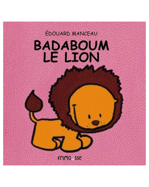 Livre Badaboum le Lion