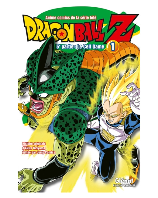 Dragon Ball Z - 5e partie - Tome 1 - Cell Game