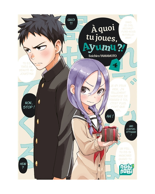 A quoi tu joues, Ayumu ?! Tome 4