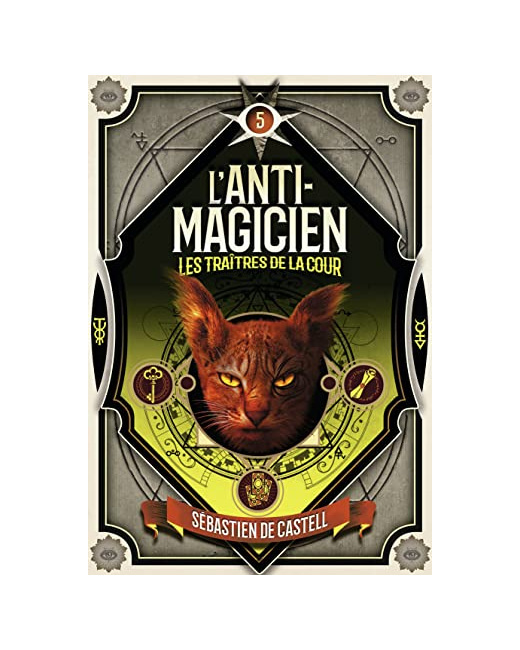 Livre L'Anti-Magicien - 5 Les Traitres De La Cour