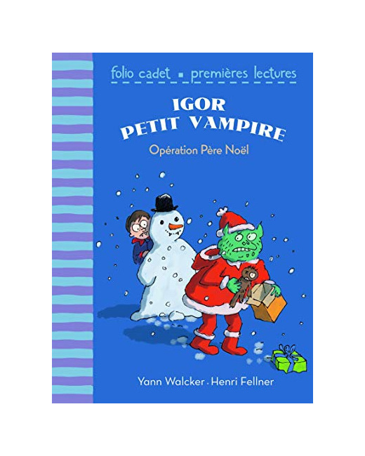 Livre Igor Petit Vampire : Opération Père Noël - Folio Cadet Premieres Lectures - De 6 À 7 Ans