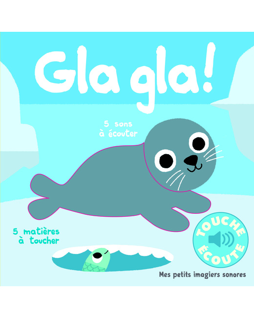 Livre sonore Gla gla !