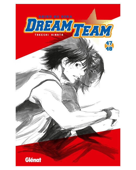 Dream Team - Tome 47-48