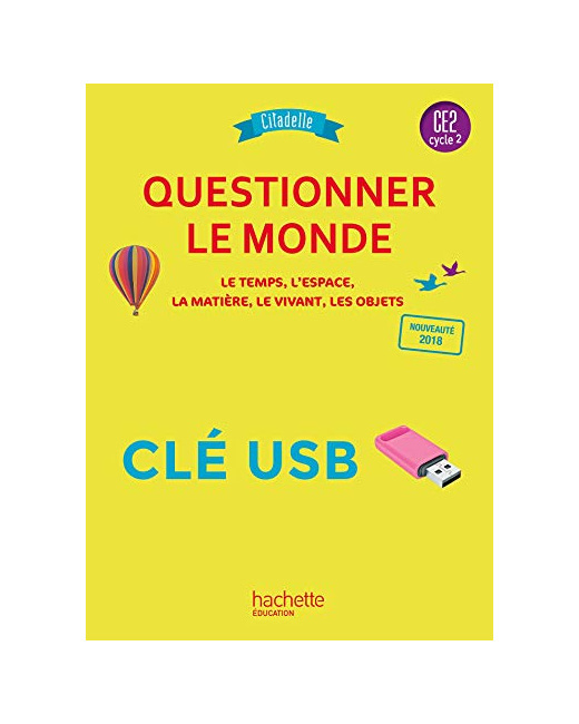 Questionner le monde CE2 - Collection Citadelle - Clé USB - Ed. 2018
