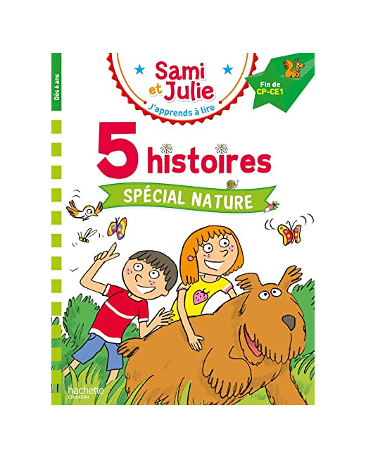 Sami et Julie Fin CP - CE1 5 histoires Spécial nature