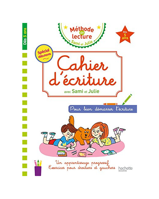 Cahier d'écriture Sami et Julie Dès 5 ans