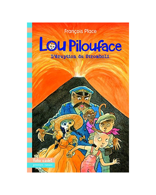 Livre Lou Pilouface 8 : L'Eruption Du Stromboli