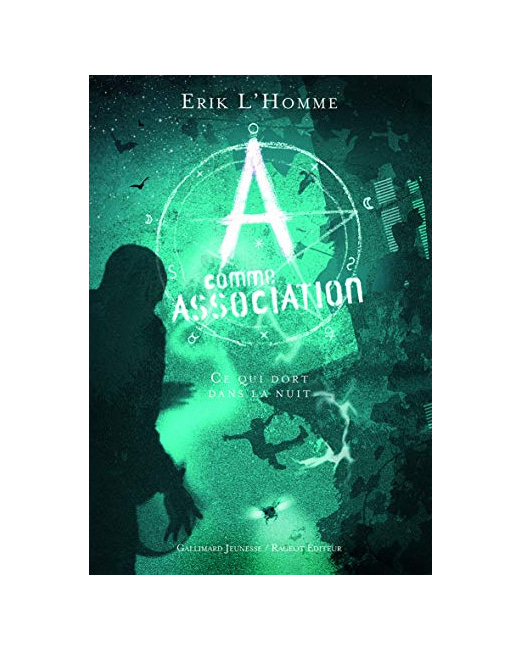 Livre A Comme Association, 6 : Ce Qui Dort Dans La Nuit