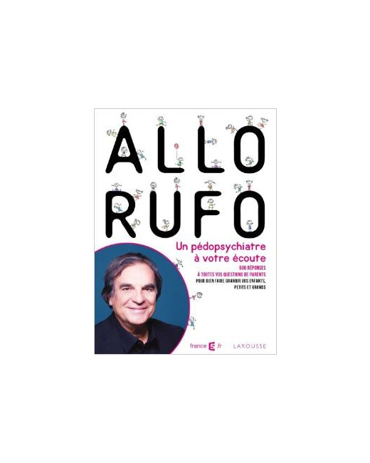 Allo Rufo, un pédopsychiatre à votre écoute
