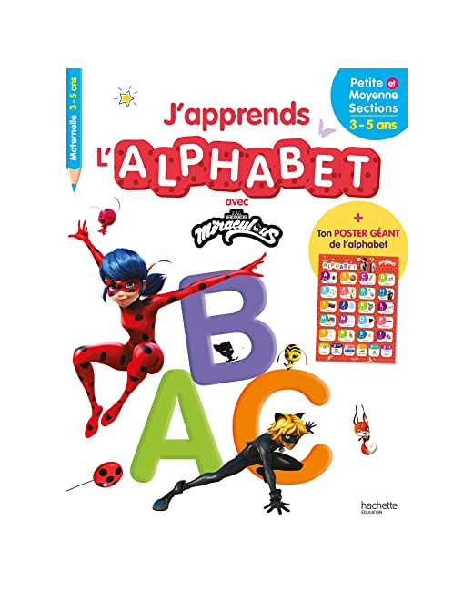 Miraculous - J'apprends l'alphabet (dès 3 ans)