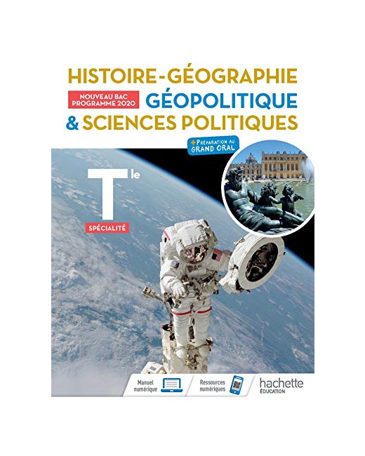 Histoire-Géographie, Géopolitique, Sciences politiques Terminale spécialité- Livre élève - Ed. 2020