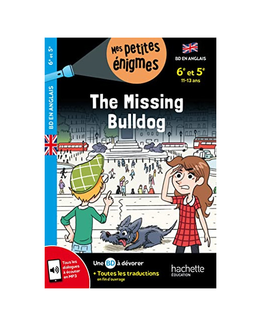 The Missing Bulldog - 6e et 5e - Cahier de vacances 2023