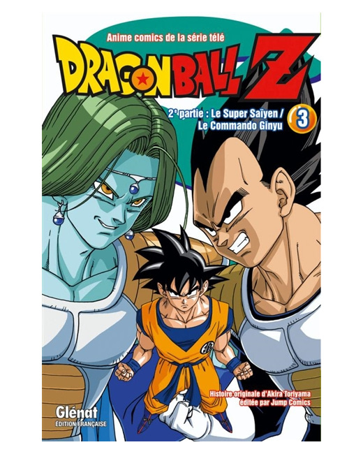 Dragon Ball Z - 2e partie - Tome 3 - Le Super Saïyen/Le commando Ginyu