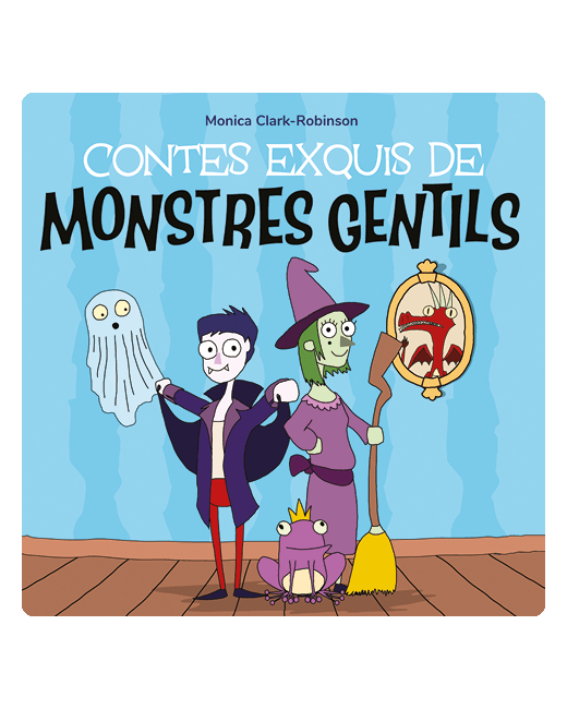 Livre audio enfant - Les contes exquis des monstres gentils