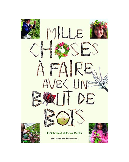 Livre Mille Choses A Faire Avec Un Bout De Bois
