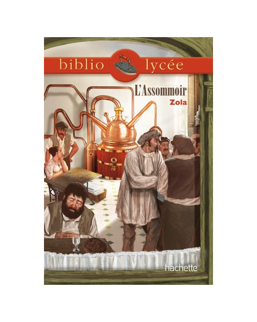 Bibliolycée - L'Assommoir, Emile Zola