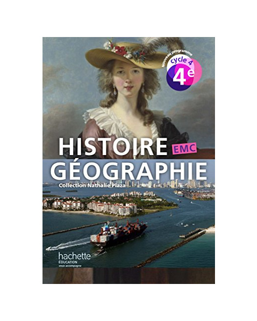 Histoire-Géographie-EMC cycle 4 / 4e - Livre élève - éd. 2016