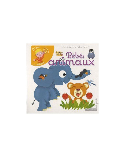 Bébés animaux - livre sonore
