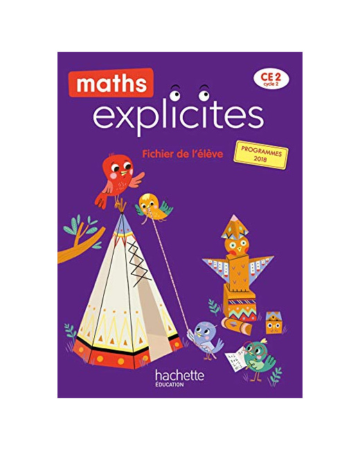 Maths Explicites CE2 - Fichier élève avec mémo - Edition 2021
