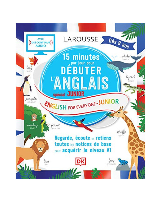 15 minutes par jour pour débuter l'anglais spécial junior
