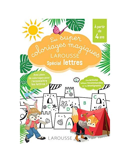 Les super coloriages magiques, spécial lettres En route vers la lecture avec les Loulous