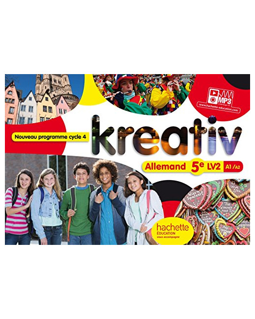 Kreativ allemand cycle 4 / 5e LV2 - Livre élève - Nouveau programme 2016