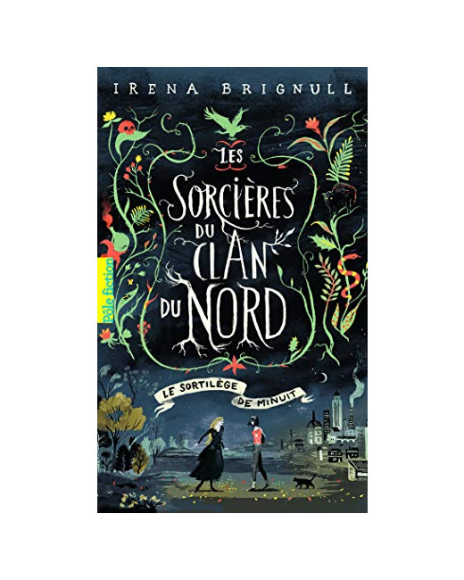 Livre Les Sorcieres Du Clan Nord - 1 Le Sortilege De Minuit
