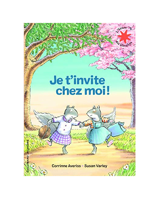 Livre Je T’Invite Chez Moi! - L'Heure Des Histoires - De 3 À 6 Ans