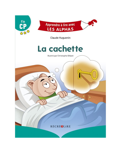 Livre La cachette - Apprendre à lire avec Les Alphas