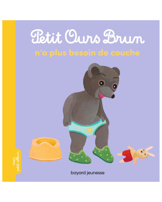 Petit Ours Brun n'a plus besoin de couche