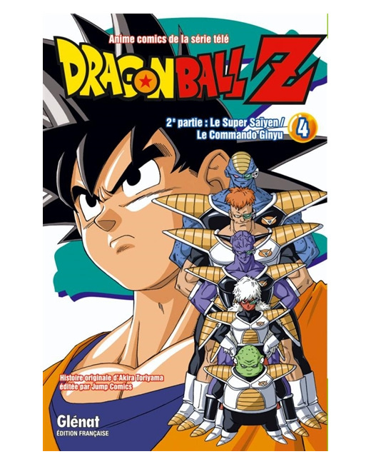 Dragon Ball Z - 2e partie - Tome 4 - Le Super Saïyen/Le commando Ginyu