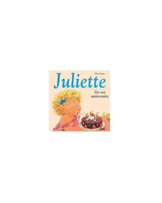 Livre Juliette fête son anniversaire