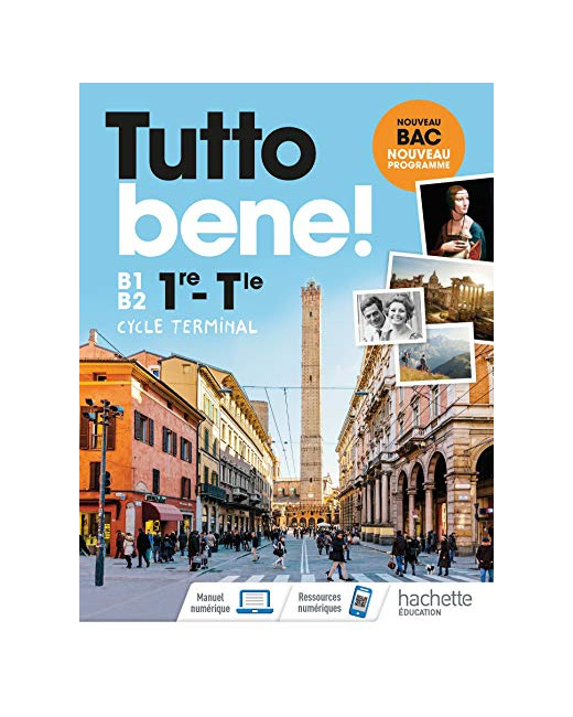 Tutto Bene! Première/Terminale - Livre élève - Ed. 2020
