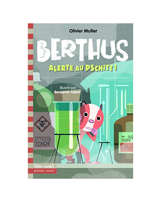 Livre Berthus - 4. Alerte Au Pschitt! - Folio Cadet Premiers Romans - Dès 8 Ans