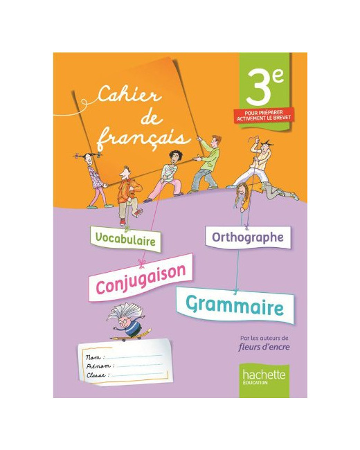 Cahier de français 3e - édition 2013