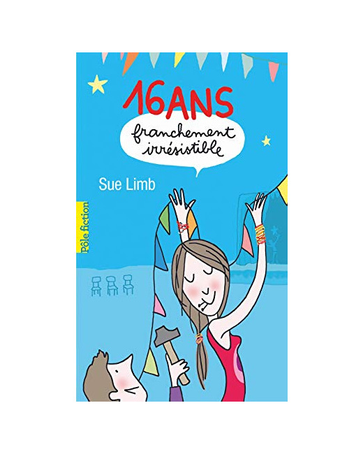 Livre Seize Ans, Franchement Irresistible