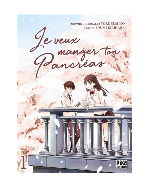 Je veux manger ton pancréas Tome 1