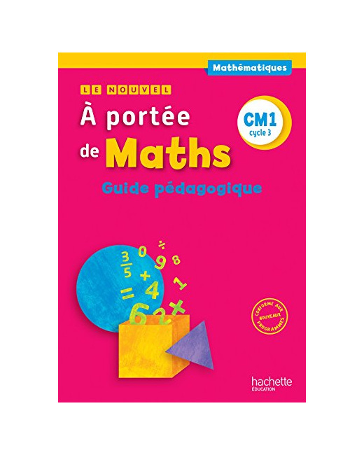 Le nouvel - À portée de maths CM1 - Guide pédagogique - Ed. 2016