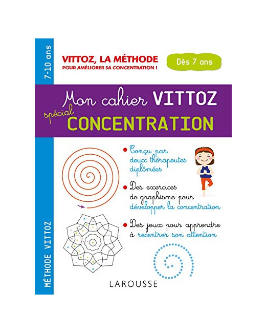 Mon cahier Vittoz, spécial concentration