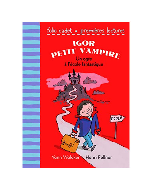 Livre Igor Petit Vampire : Un Ogre À L'École Fantastique - Folio Cadet Premieres Lectures - De 6 À 7 Ans