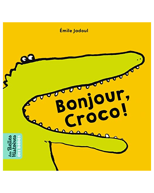 Bonjour, Croco !