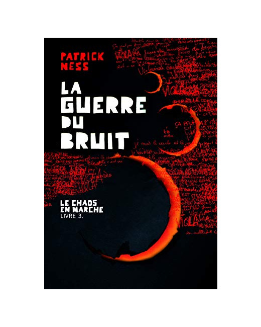 Livre Le Chaos En Marche, Iii : La Guerre Du Bruit