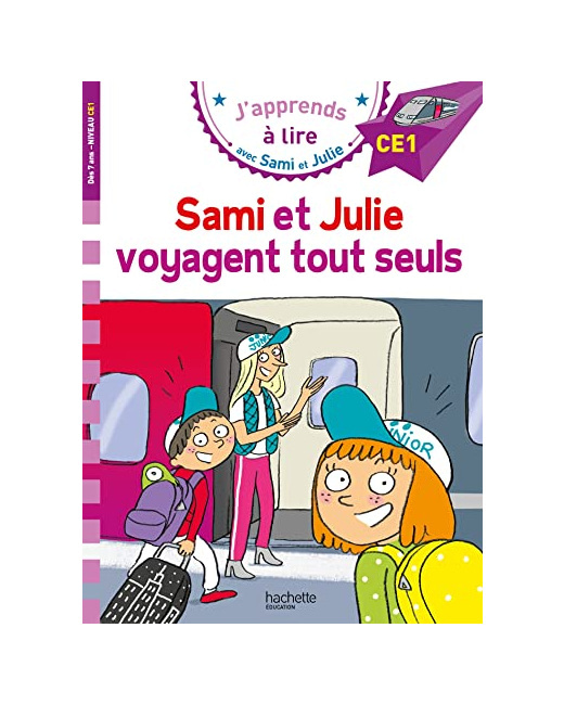 Sami et Julie CE1 Sami et Julie voyagent tout seuls