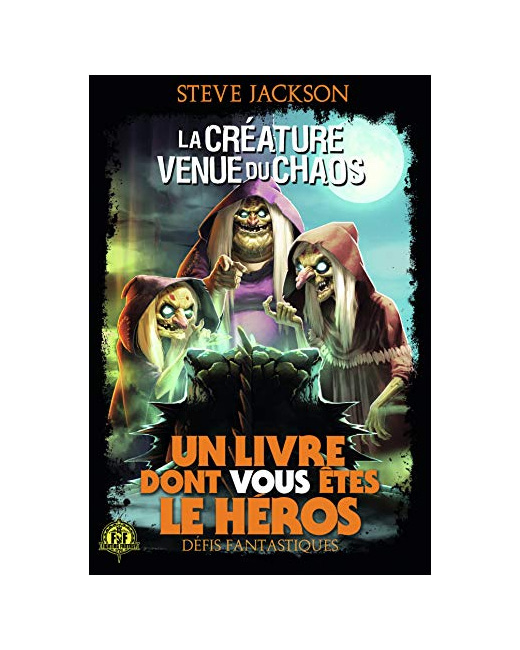 Livre Defis Fantastiques - 13 La Creature Venue Du Chaos