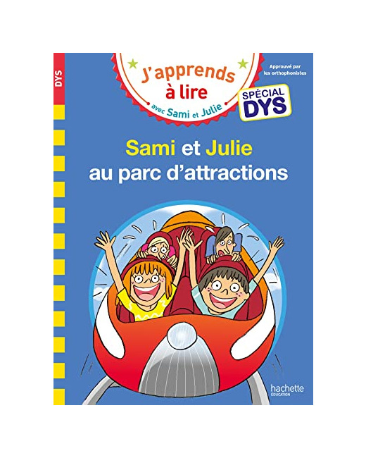 Sami et Julie - Spécial DYS (dyslexie) Sami et Julie au parc d'attractions
