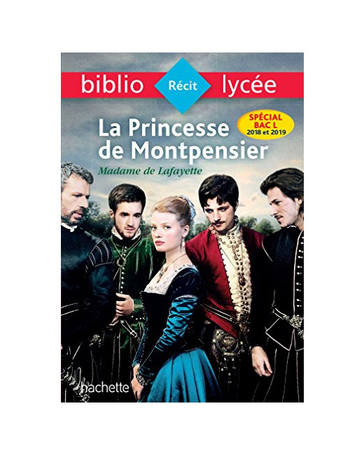 Bibliolycée - La Princesse de Montpensier, Madame de Lafayette